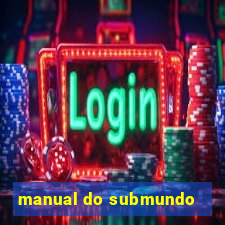 manual do submundo